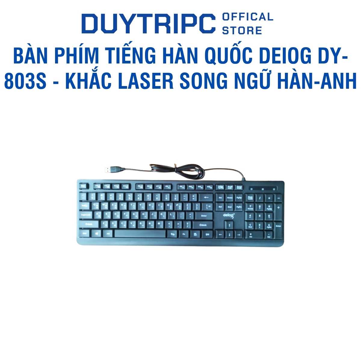Bàn phím Tiếng Hàn Quốc Deiog DY-803S - Khắc Laser song ngữ Hàn-Anh, Thiết kế Ergonomic chống ồn, Kết nối USB ổn định, Bàn phím học tiếng Hàn Deiog chính hãng giá tốt